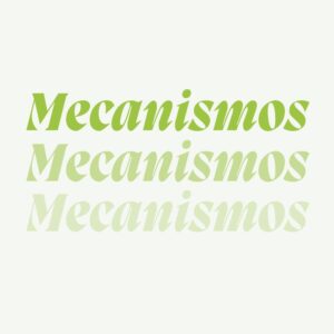 Mecanismos